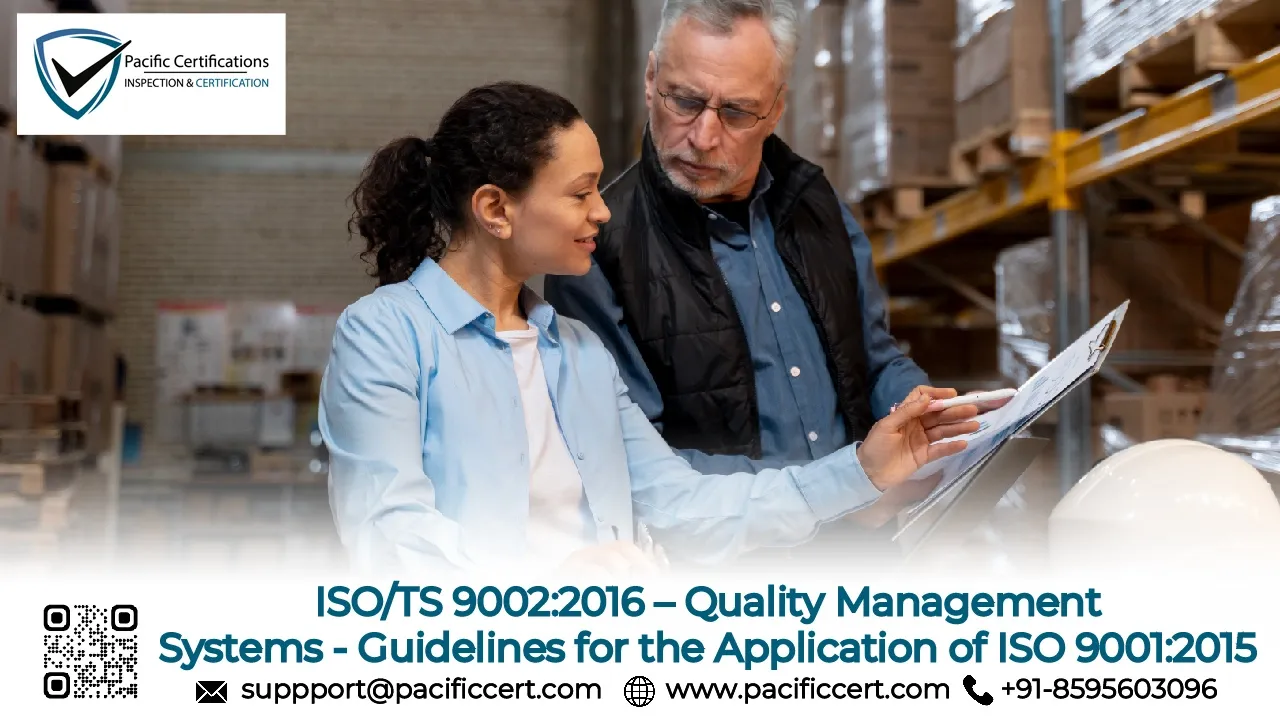 ISO/TS 9002:2016 Guidelines for Applying ISO 9001:2015 in Quality Management Systems