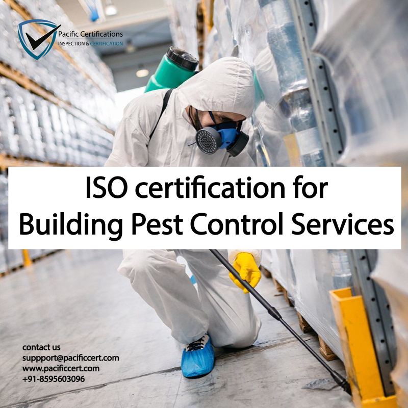 ISO Certifications for Building Pest Control Services, Requirements and Benefits