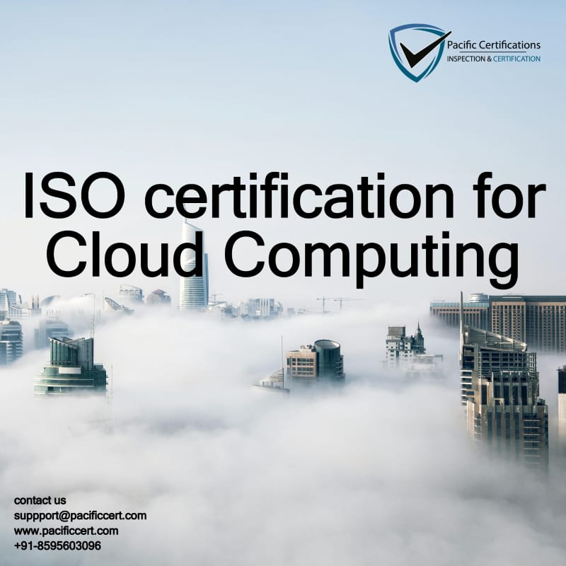 ISO Certifications for Cloud Computing Services, Requirements and Benefits