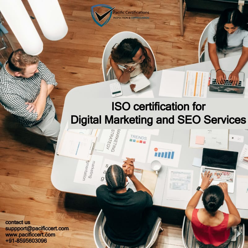 ISO certification for Digital Marketing and SEO Services companies and ISO applicable standards And how Pacific Certifications can help with audit & certification