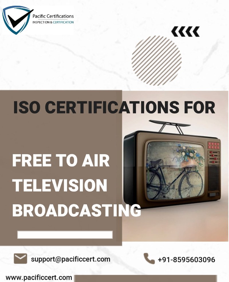 ISO certification for Free-to-Air Television Broadcasting and applicable standards