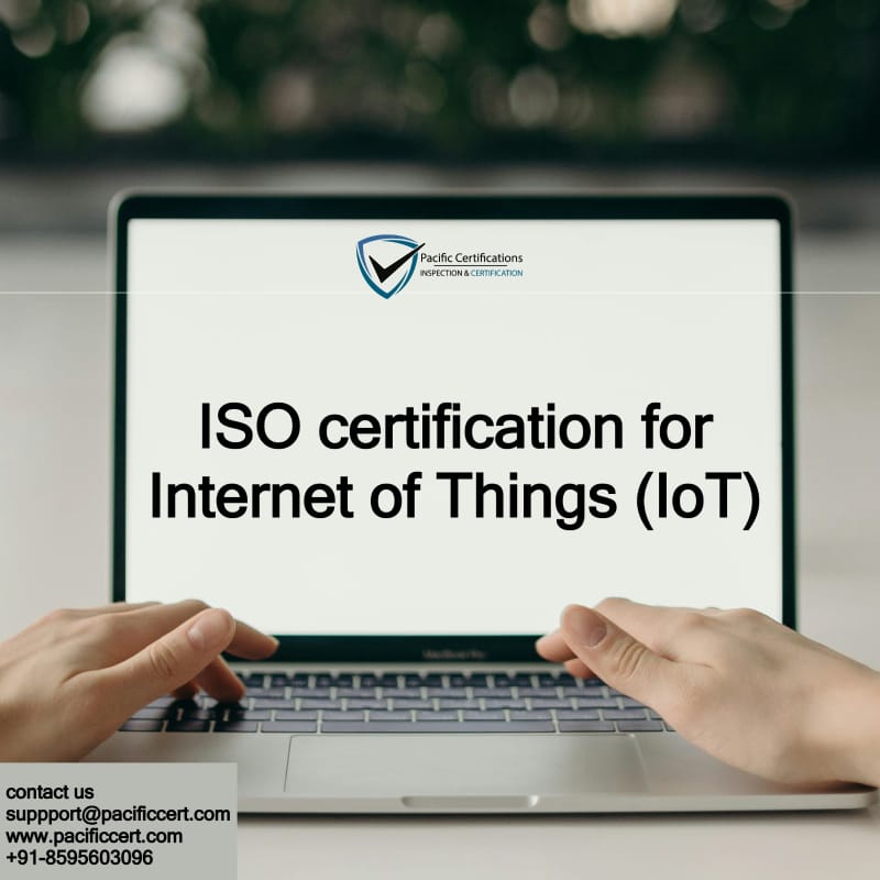 ISO certification for Internet of Things (IoT) companies 