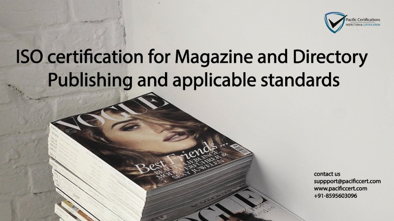ISO certification for Magazine and Directory Publishing and applicable standards
