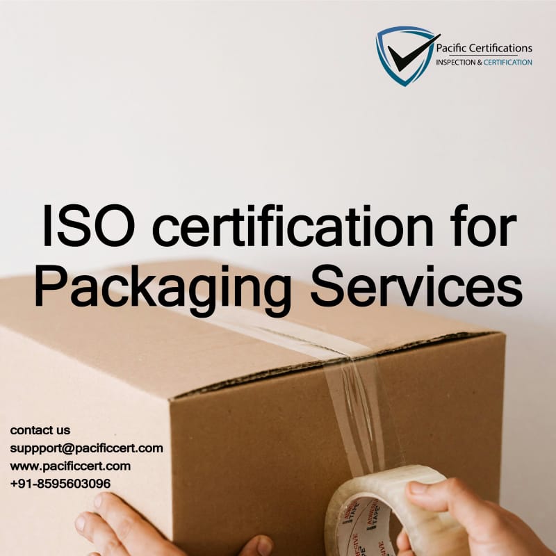 ISO Certifications for Packaging Services, Requirements and Benefits