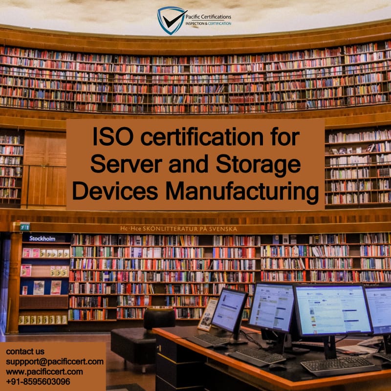 ISO Certifications for Server and Storage Devices Manufacturing
