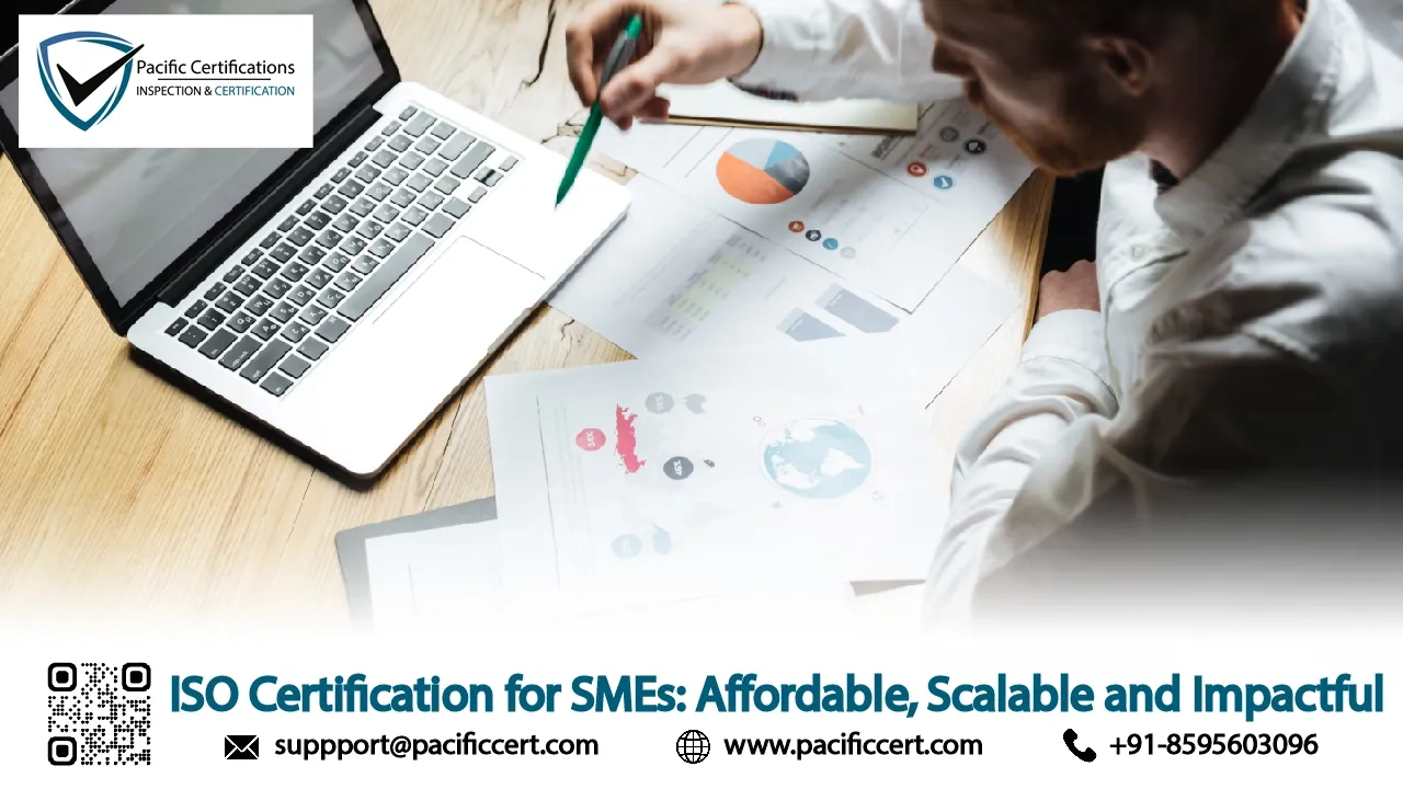 ISO Certification for SMEs: Affordable, Scalable and Impactful