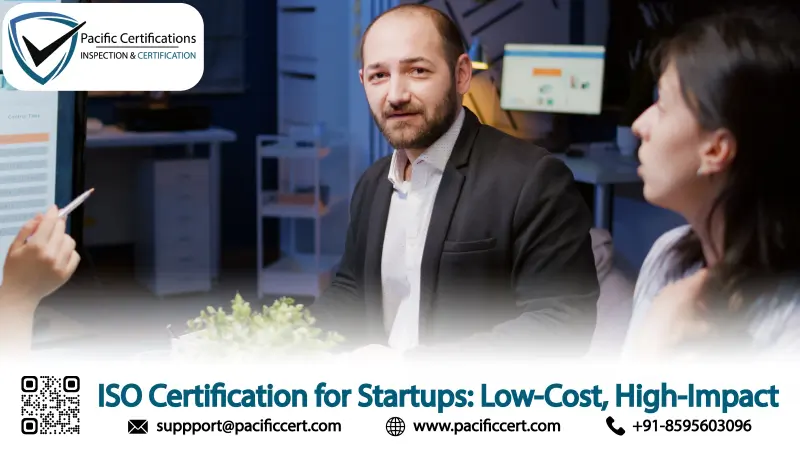 ISO Certification for Startups and How It Delivers High-Impact Growth?