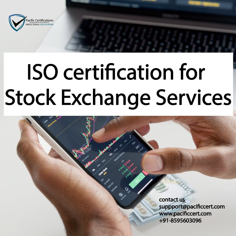 ISO Certifications for Stock Exchange Services, Requirements and Benefits