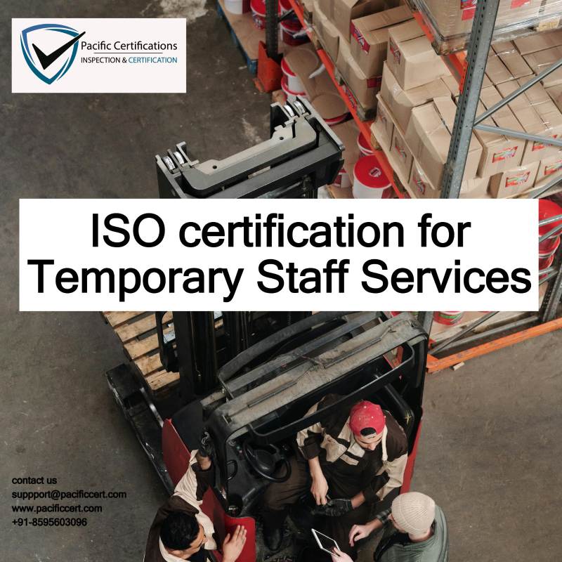 ISO Certifications for Temporary Staff Services, Requirements and Benefits