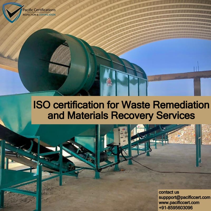 ISO certification for Waste Remediation and Materials Recovery Services