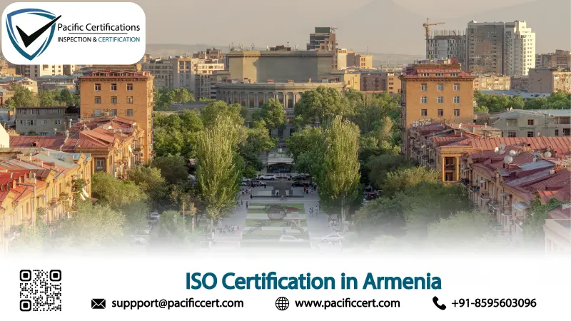 ISO Certification in Armenia: Popular Standards, Requirements and Benefits