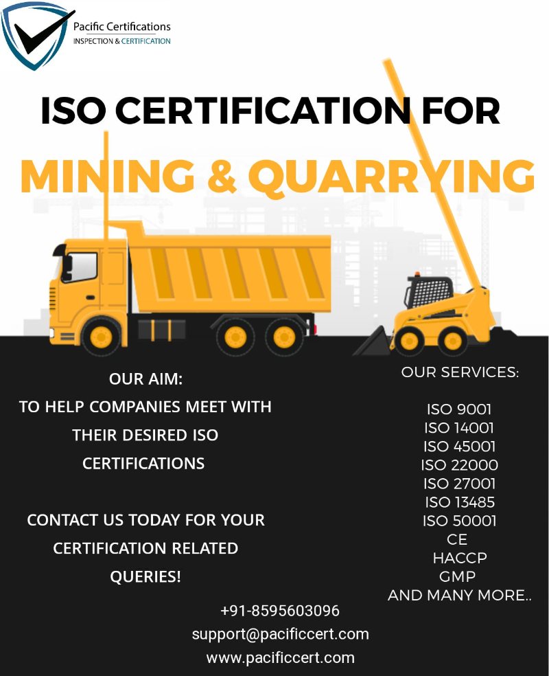 ISO Certifications for Mining  & Quarrying Industry, Requirements and Benefits