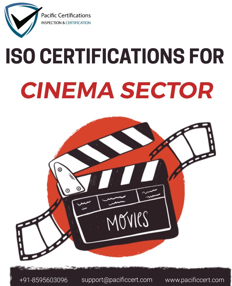 ISO Certifications for Cinemas Sector,  Requirements and Benefits