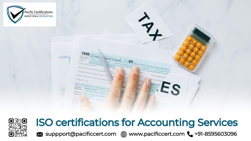 ISO certifications for Accounting Services and how Pacific Certifications can help