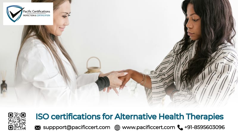 ISO Certifications for Alternative Health Therapy Services, Requirements and Benefits 