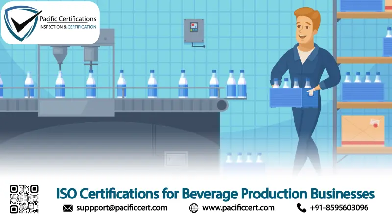 ISO Certifications for Beverage Production Businesses