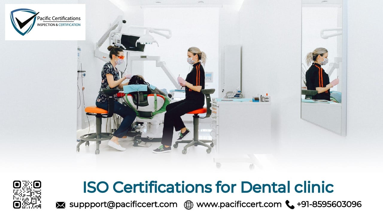 ISO Certifications for Dental Clinics, Requirements and Benefits