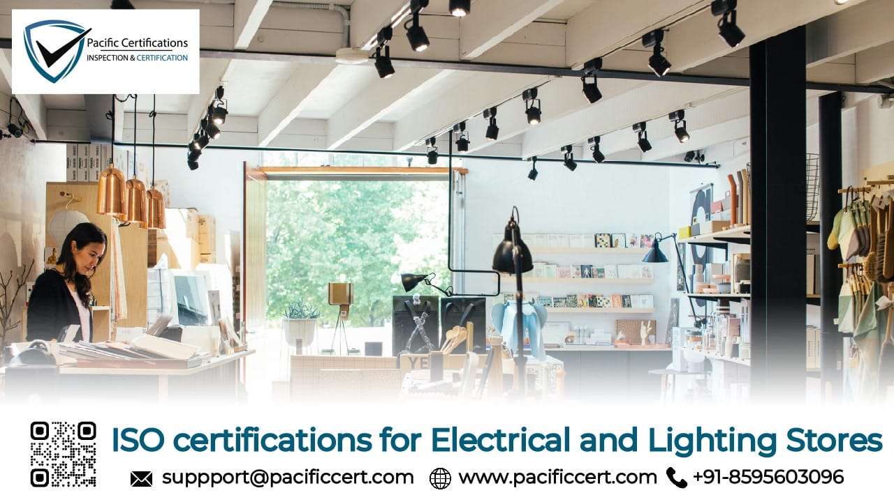 ISO Certifications for Electrical Stores, Requirements and Benefits 