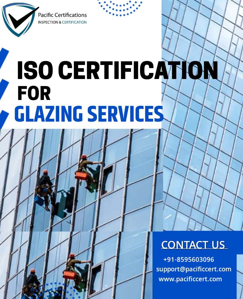 ISO Certifications for Glazing Services Industry