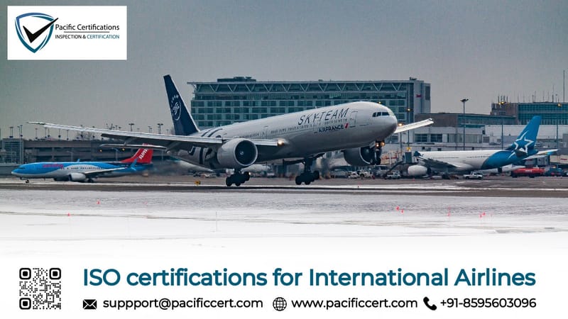 ISO Certifications for International Airlines, Requirements and Benefits 