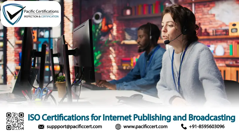 ISO Certifications for Internet Publishing and Broadcasting and applicable standards