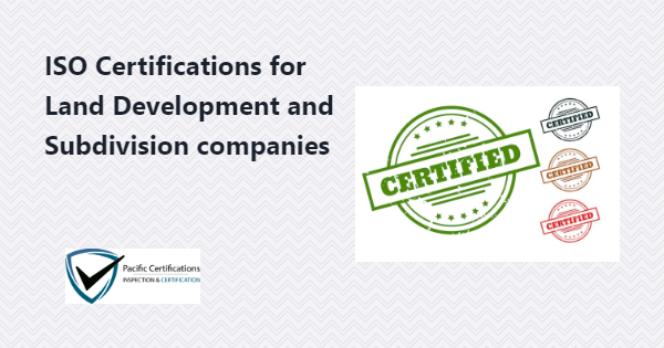 ISO Certifications for Land Development and Subdivision Services