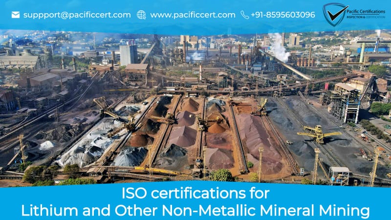 ISO Certifications for Lithium and Other Non-Metallic Mineral Mining