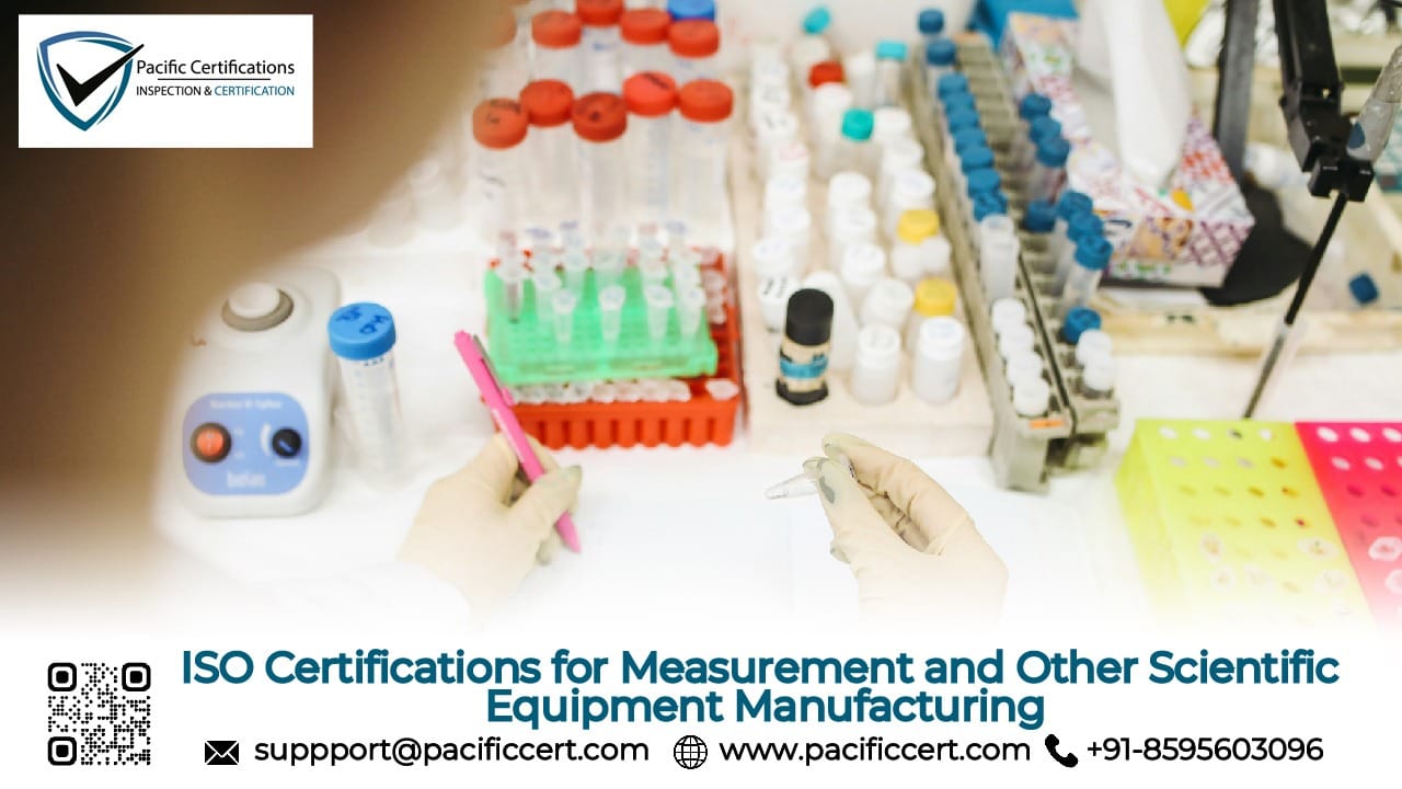 ISO Certifications for Measurement and Other Scientific Equipment Manufacturing Businesses