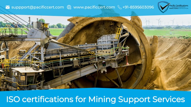 ISO Certifications for Mining Support Services, Requirements and Benefits 