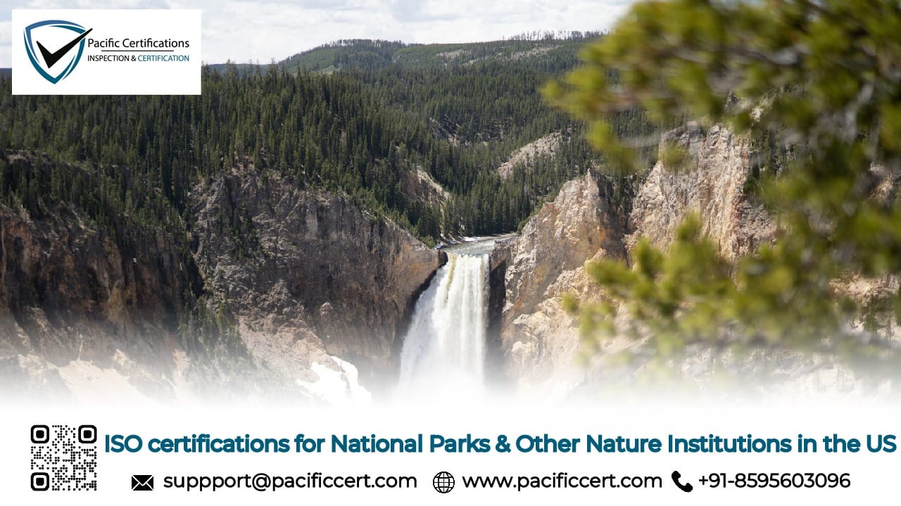 ISO Certifications for National Parks & Institutions in the US