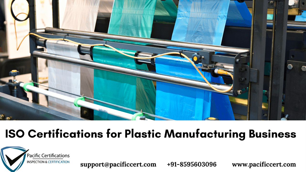 ISO Certifications for Plastic Manufacturing Businesses