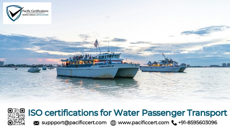 ISO Certifications for Water Passenger Transport Services, Requirements and Benefits 