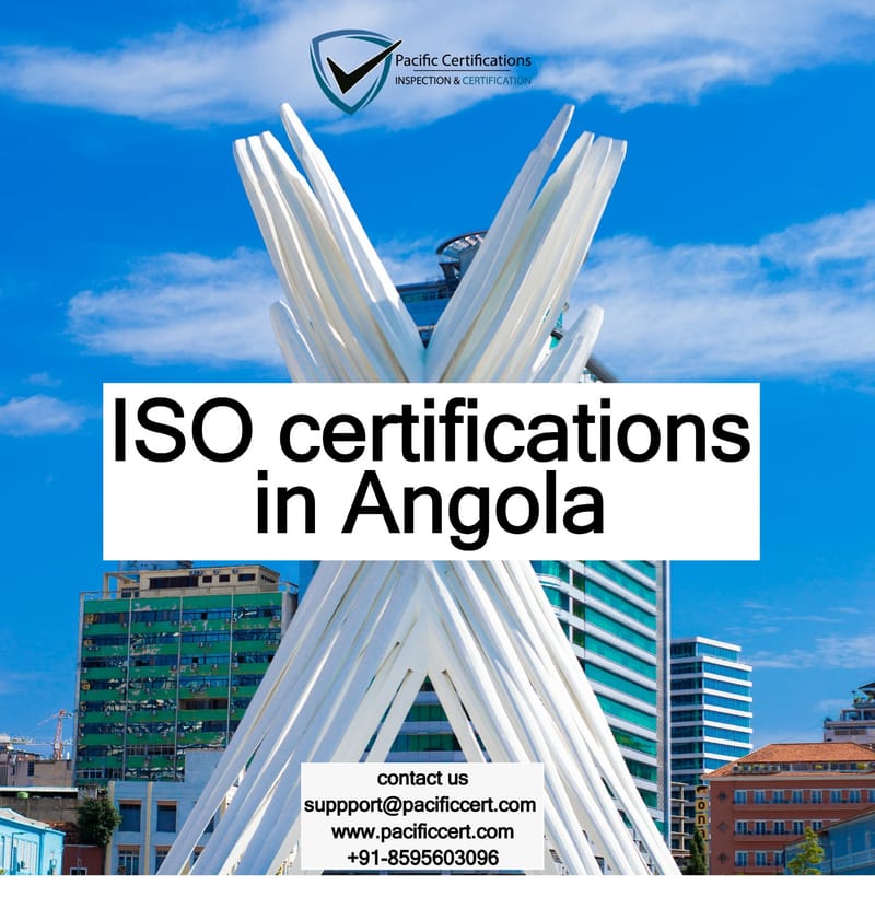 ISO Certifications in Angola, Popular Standards, Requirements and Benefits