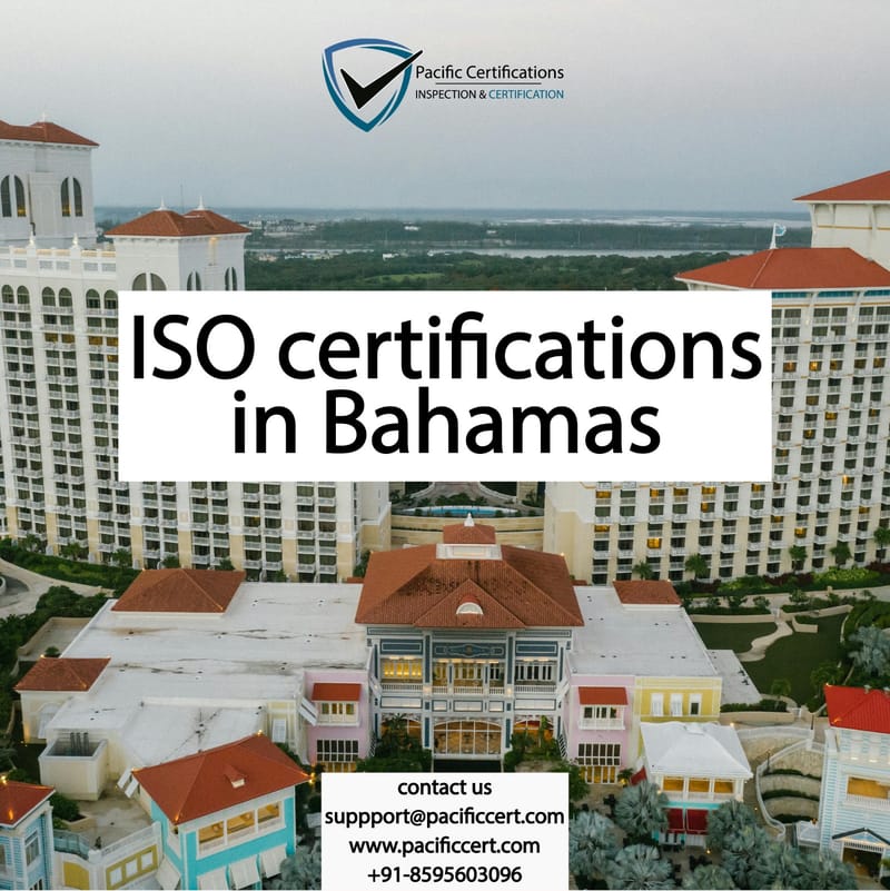 ISO Certifications in Bahamas, Popular Standards, Requirements and Benefits