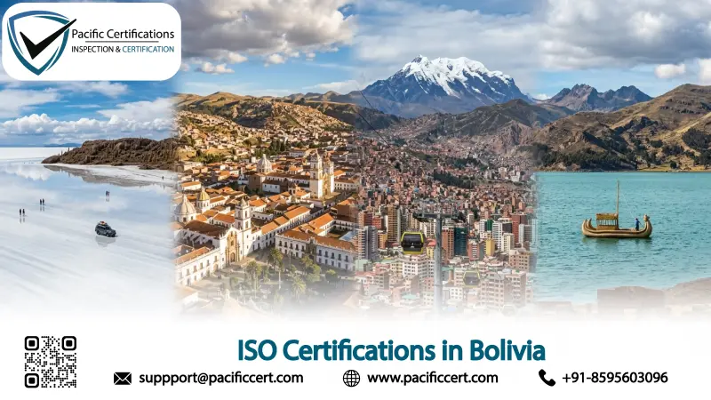 ISO Certifications in Bolivia, Popular Standards, Requirements and Benefits