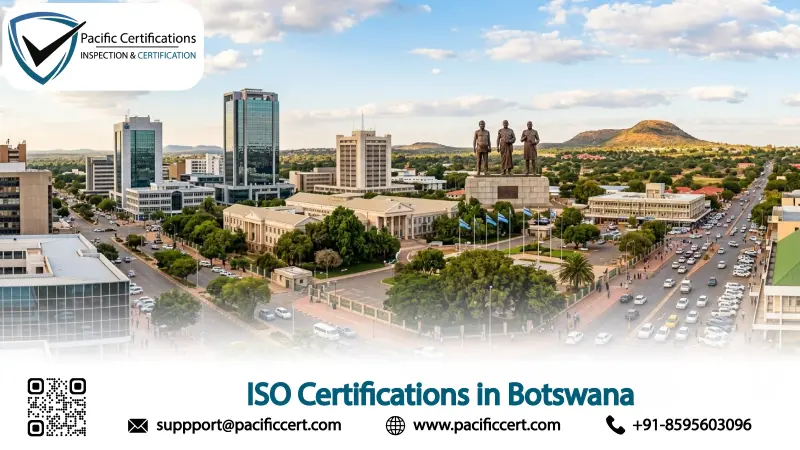 ISO Certifications in Botswana, Popular Standards, Requirements and Benefits