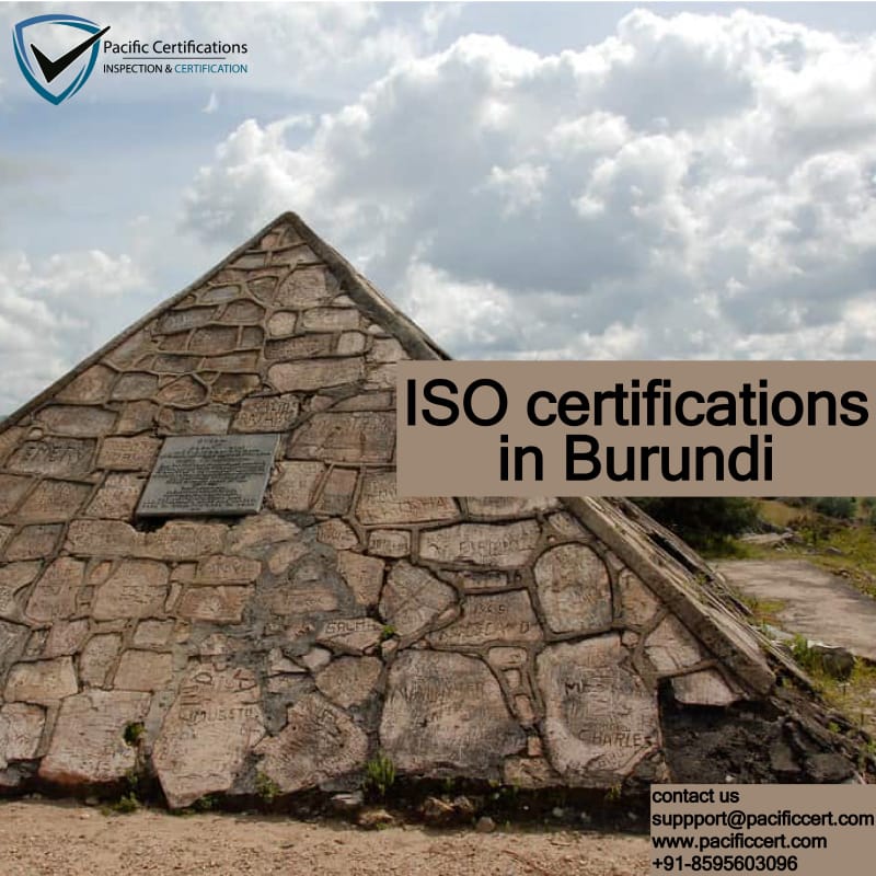 ISO certifications in Burundi and Popular ISO standards And how Pacific Certifications can help with audit & certification