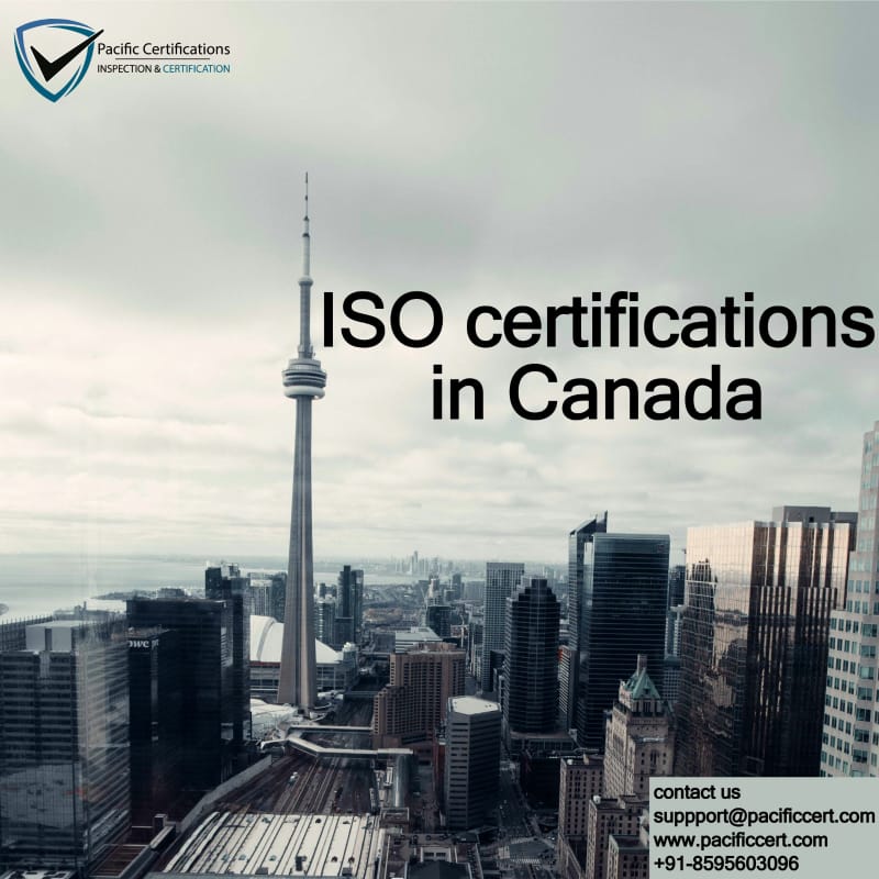 ISO Certifications in Canada, Popular Standards, Requirements and Benefits