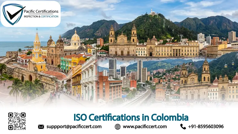 ISO Certifications in Colombia, Popular Standards, Requirements and Benefits