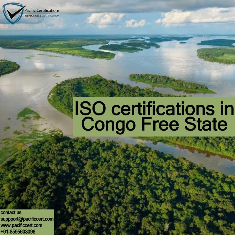 ISO Certifications in Congo Free State, Popular Standards, Requirements and Benefits