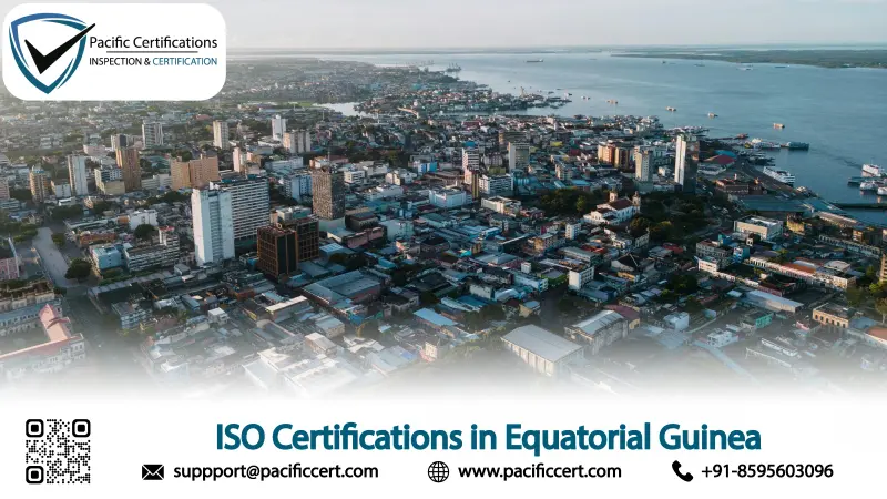 ISO Certifications in Equatorial Guinea, Popular Standards, Requirements and Benefits