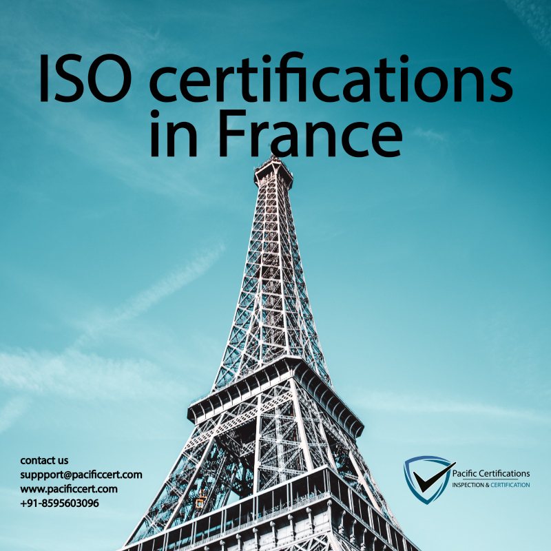 ISO Certifications in France, Popular Standards, Requirements and Benefits