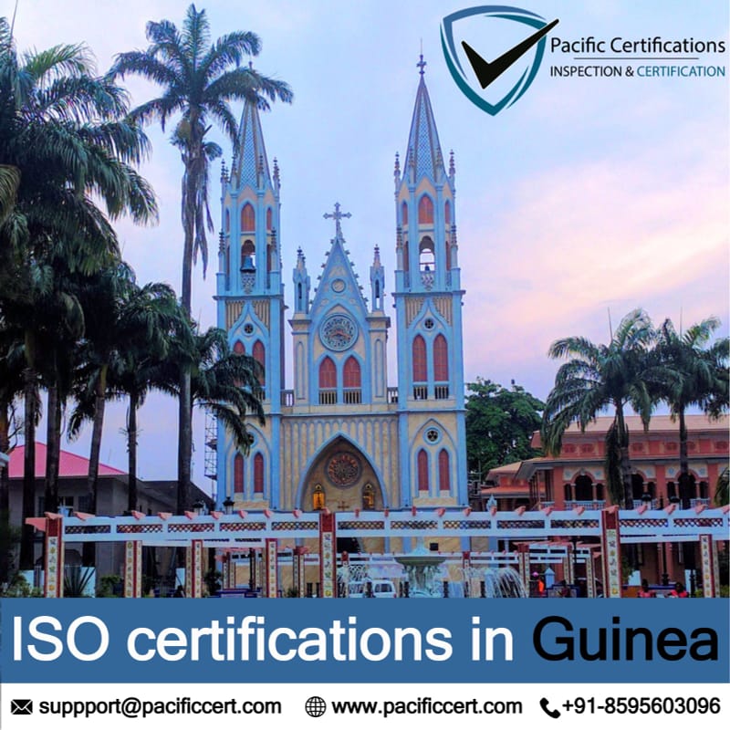 ISO Certifications in Guinea, Popular Standards, Requirements and Benefits 
