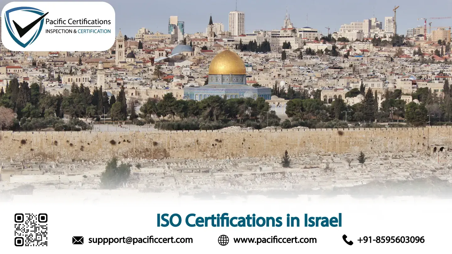 ISO Certifications in Israel, Popular Standards, Requirements and Benefits 