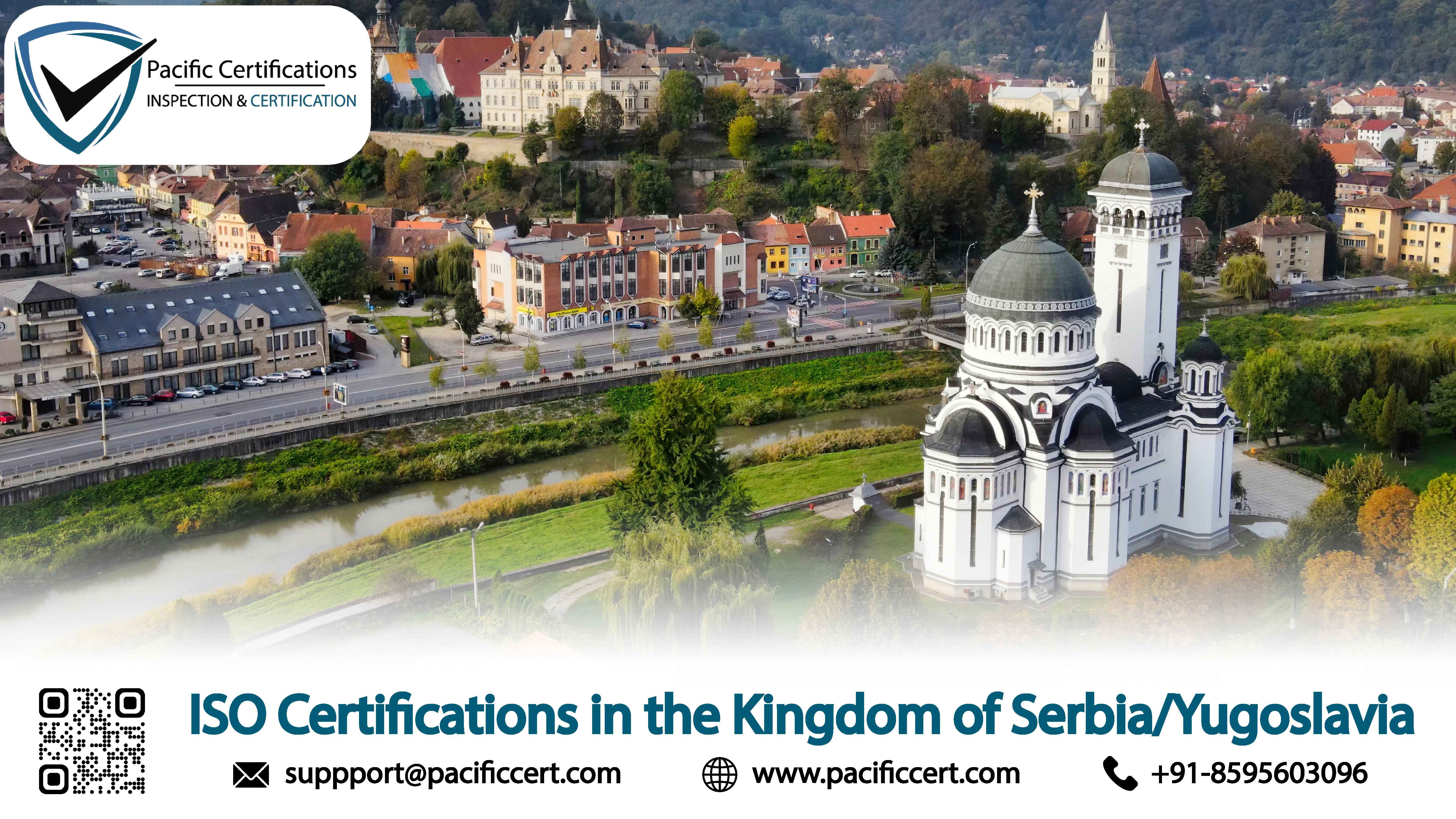 ISO Certifications in Kingdom of Serbia/Yugoslavia, Popular Standards, Requirements and Benefits 