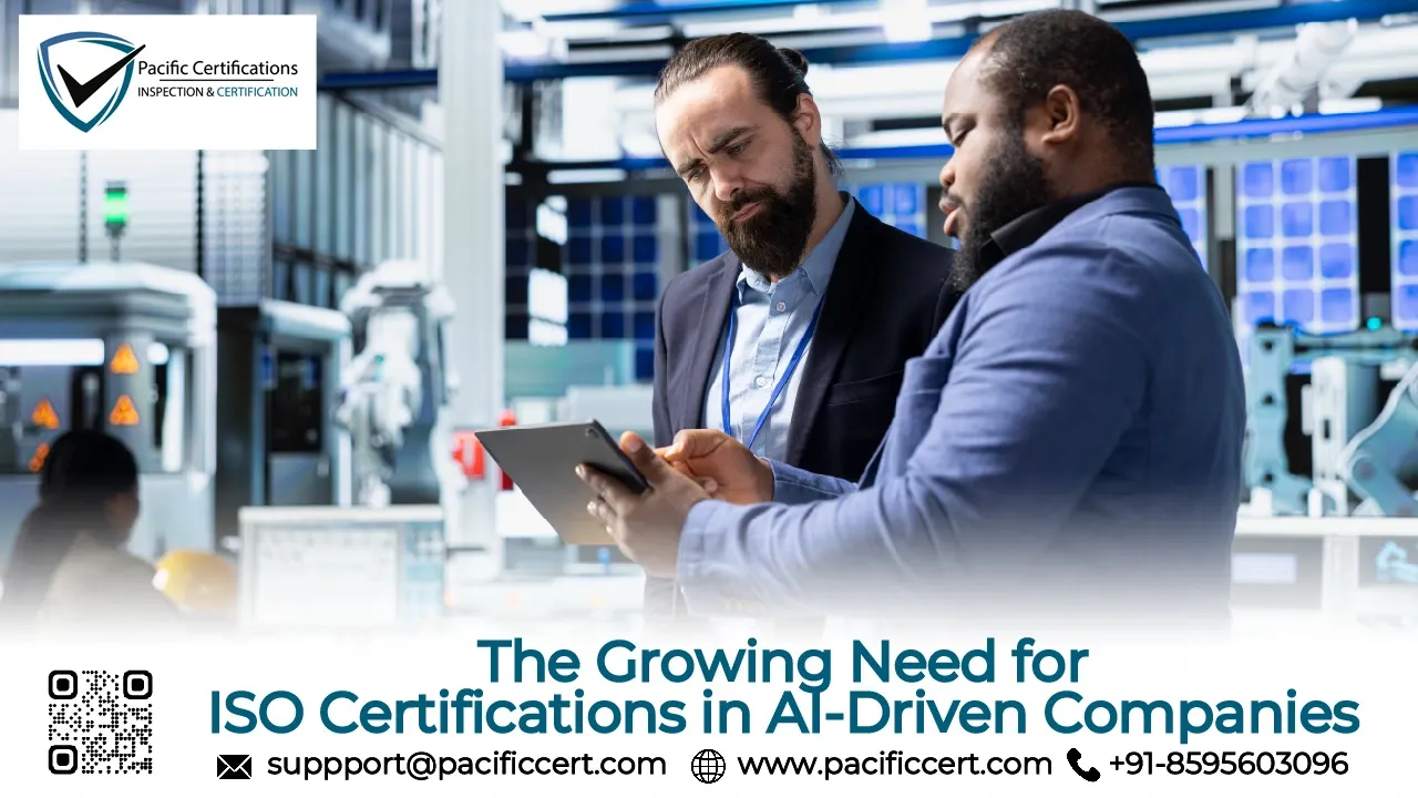 The Growing Need for ISO Certifications in AI-Driven Companies