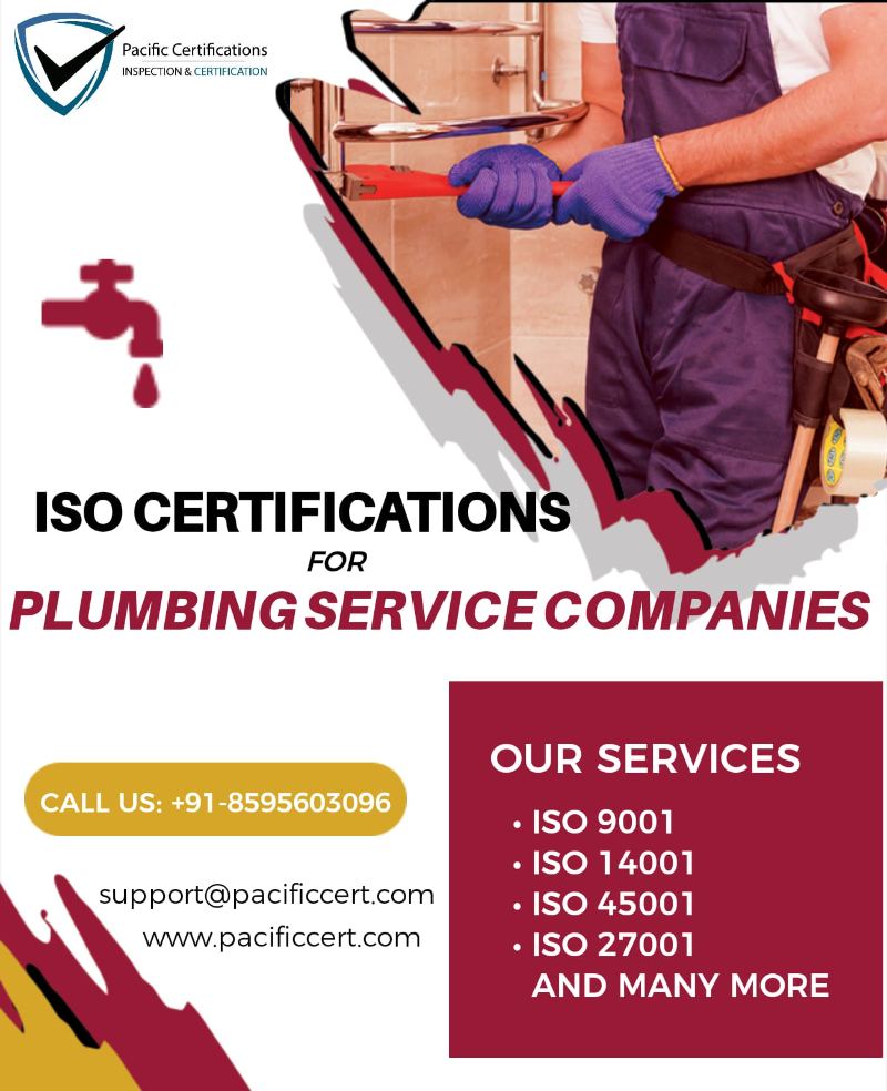 ISO Certifications for Plumbing Services, Requirements and Benefits