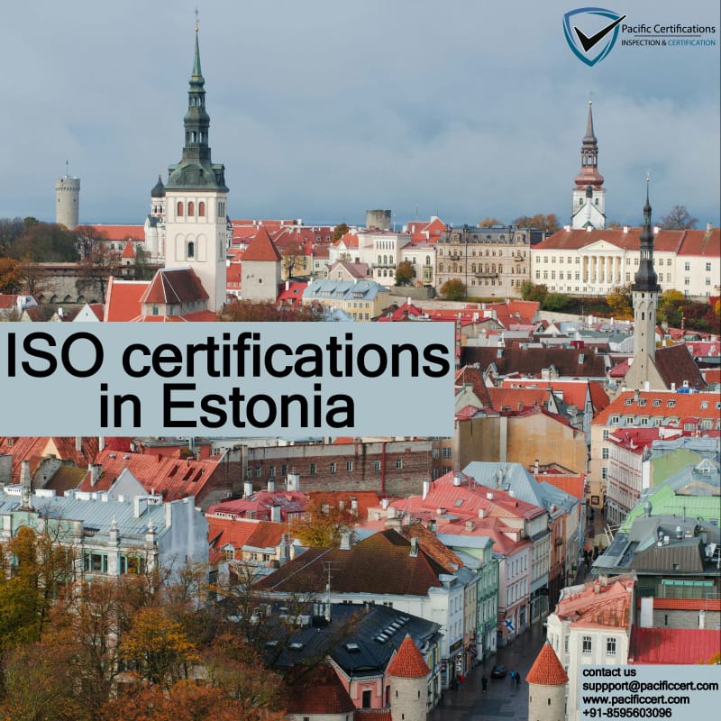 ISO Certifications in Estonia, Popular Standards, Requirements and Benefits