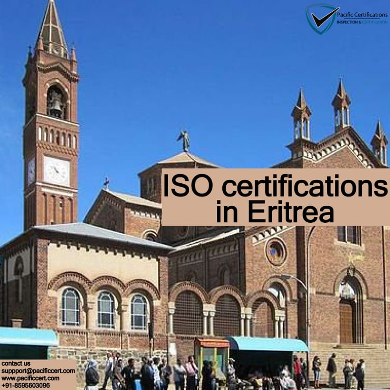 ISO Certifications in Eritrea, Popular Standards, Requirements and Benefits