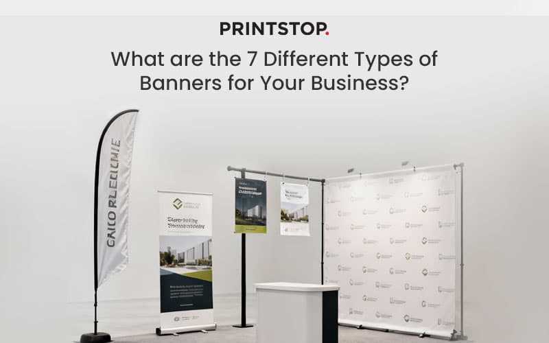 7 Different Types of Banners for Your Business